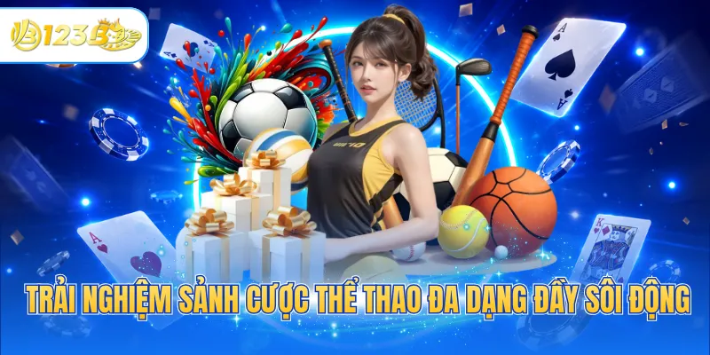 Trải nghiệm hàng loạt bộ môn thể thao chất lượng